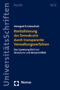 Revitalisierung der Demokratie durch transparente Verwaltungsverfahren