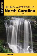 Hiking Waterfalls North Carolina: A Guide To The State's Best Waterfall Hikes