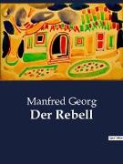 Der Rebell