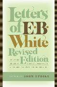 Letters of E. B. White, Revised Edition