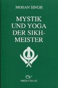 Mystik und Yoga der Sikh-Meister