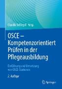 OSCE – Kompetenzorientiert Prüfen in der Pflegeausbildung