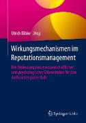 Wirkungsmechanismen im Reputationsmanagement