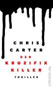 Der Kruzifix-Killer (Ein Hunter-und-Garcia-Thriller 1)