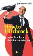 How to Hitchcock