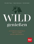 Wild genießen