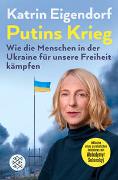 Putins Krieg – Wie die Menschen in der Ukraine für unsere Freiheit kämpfen