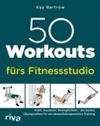 50 Workouts fürs Fitnessstudio