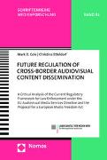 Future Regulation of Cross-Border Audiovisual Content Dissemination