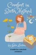 Comfort in Birth Method - A Toolkit for a Calm Birth