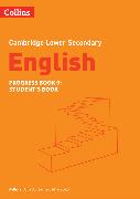 Lower Secondary English Progress Book Student’s Book: Stage 9