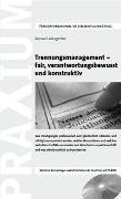 Trennungsmanagement - fair, verantwortungsbewusst und konstruktiv