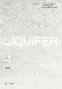 LIQUIFER. Living Beyond Earth