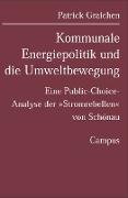 Kommunale Energiepolitik und die Umweltbewegung