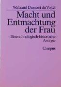 Macht und Entmachtung der Frau