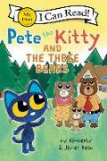 Pete the Kitty and the Three Bears