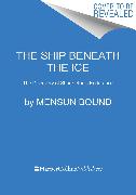 The Ship Beneath the Ice