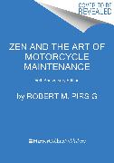 Zen and the Art of Motorcycle Maintenance [50th Anniversary Edition]