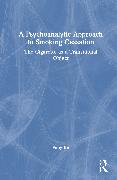 A Psychoanalytic Approach to Smoking Cessation