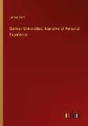 German Universities: Narrative of Personal Experience