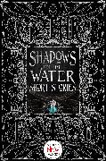 Shadows on the Water Short Stories