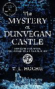 The Mystery at Dunvegan Castle