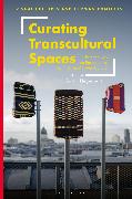 Curating Transcultural Spaces