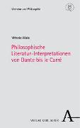 Philosophische Literatur-Interpretationen von Dante bis le Carré