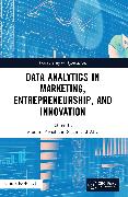 Data Analytics in Marketing, Entrepreneurship, and Innovation