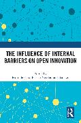 The Influence of Internal Barriers on Open Innovation