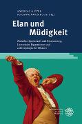 Elan und Müdigkeit