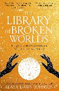 The Library of Broken Worlds