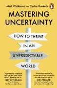 Mastering Uncertainty