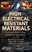 High Electrical Resistant Materials