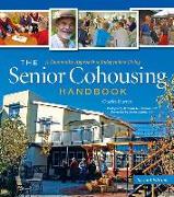 The Senior Cohousing Handbook - 2nd Edition