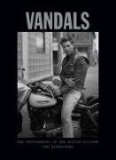 Vandals: The Photography of the Bikeriders