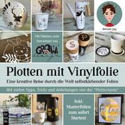 Plotten mit Vinylfolie