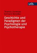 Geschichte und Paradigmen der Psychologie und Psychotherapie