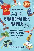 The Best Grandfather Names Ever