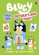 Bluey: Father’s Day Fun!