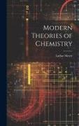 Modern Theories of Chemistry