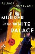 Murder at the White Palace