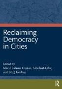 Reclaiming Democracy in Cities