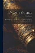 L'avant-guerre; études et documents sur l'espionnage juif-allemand en France depuis l'affaire Dreyfu