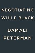 Negotiating While Black