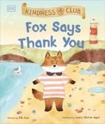 Kindness Club Fox Says Thank You