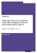 Pflanzliche Ernährung und die Rolle ausgewählter Fachgesellschaften als Informationsquelle für Veganer