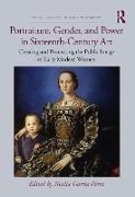 Portraiture, Gender, and Power in Sixteenth-Century Art