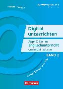 Digital unterrichten, Klasse 5-13, Apps & Co. im Englischunterricht gezielt einsetzen (Band 2), Fertige Stundenentwürfe, Kopiervorlagen