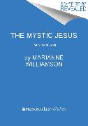 The Mystic Jesus